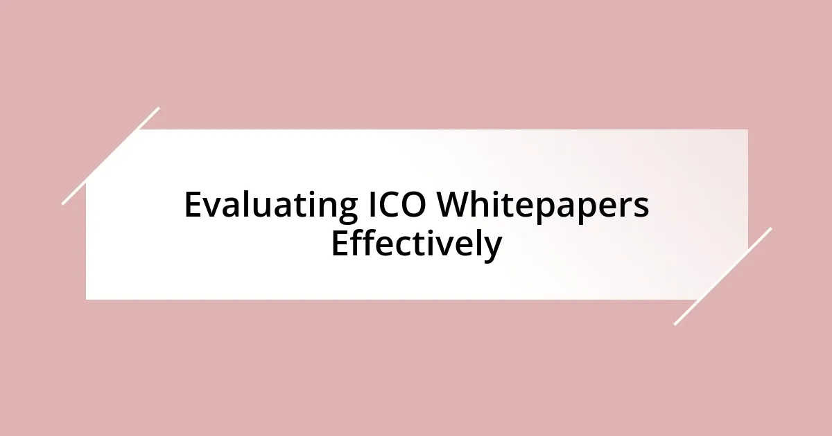 Evaluating ICO Whitepapers Effectively